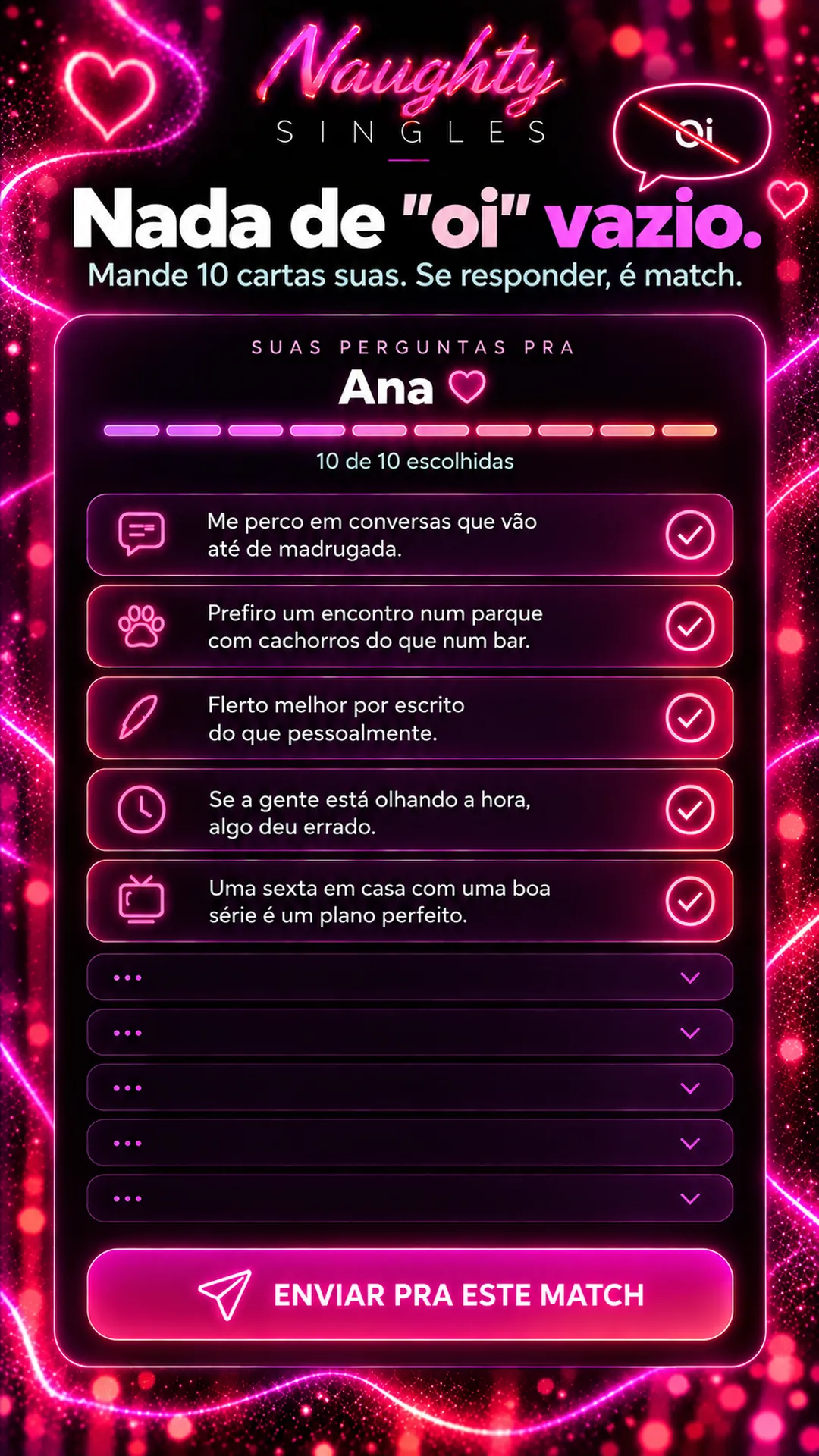Tela de primeiro contato: você manda 10 cartas suas em vez de um oi vazio e, se responder, é match